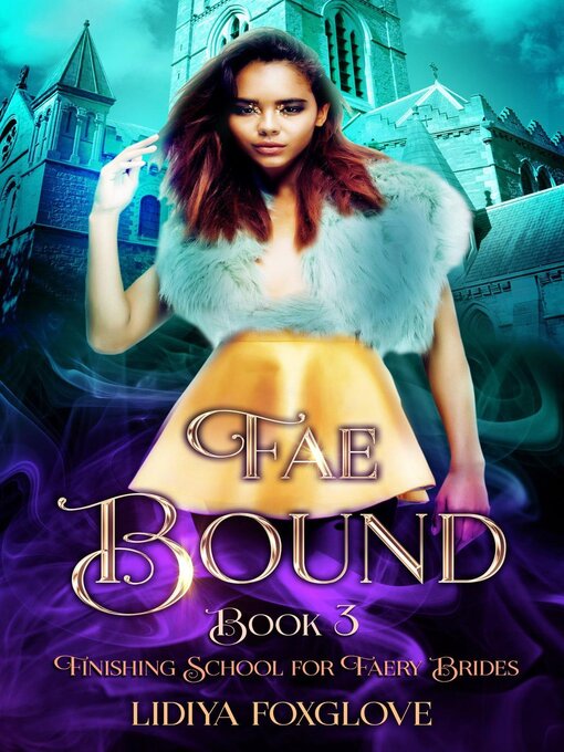 Title details for Fae Bound by Lidiya Foxglove - Available